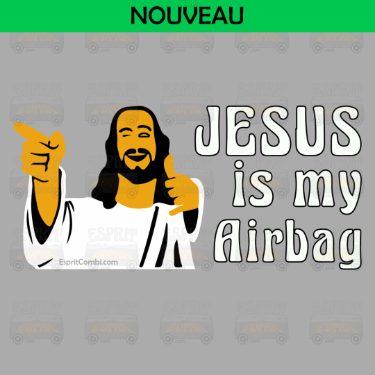 Sticker Jesus is my airbag - EspritCombi.com