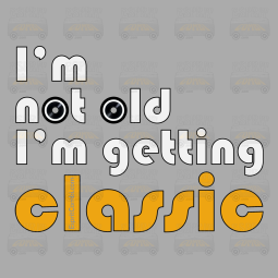 Sticker I'm not old I'm getting Classic - EspritCombi.com